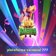 plataforma carnaval 777